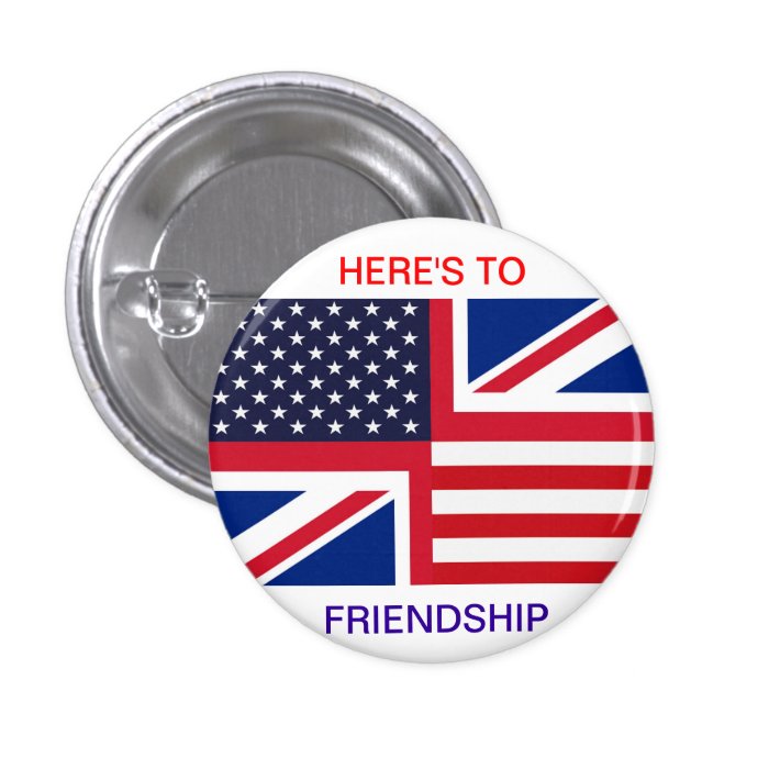 Friendship between the USA and the UK Pinback Button