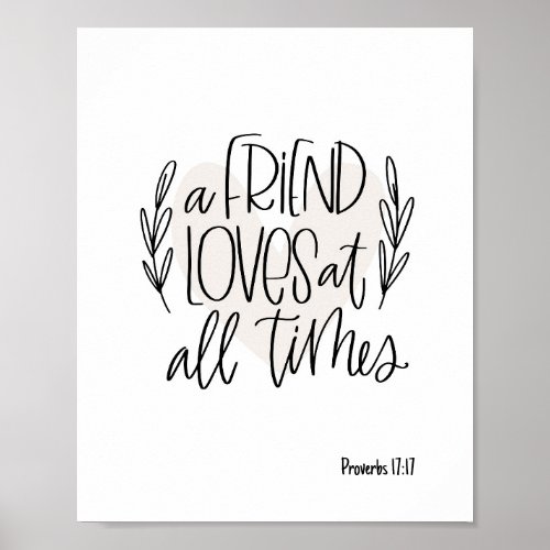 Friendship Bible verse Proverbs 1717 Poster