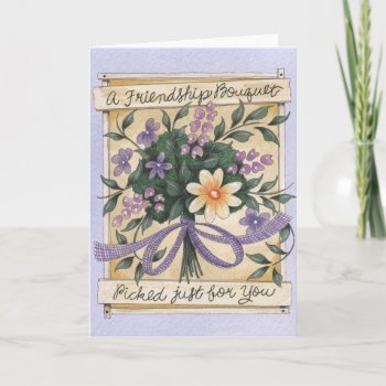 Friendship Bouquet - Greeting Card by marainey1 at Zazzle