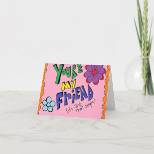 Friendship Card....Just Because Card