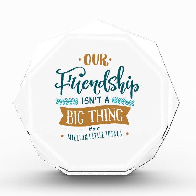 Friendship day big thing acrylic award (Front)