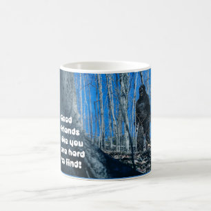 Friendship For Anyone Bigfoot in the Woods humor Coffee Mug