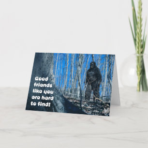 Friendship For Anyone Bigfoot in the Woods humor  Holiday Card