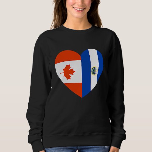 Friendship Forever El Salvador And Canada Sweatshirt