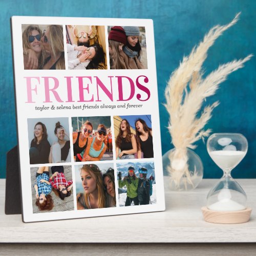 Friendship Gift | Friend Photo Collage Plaque - Personalized bff friendship photo plaque featuring a chic white background that can be changed to any color, 9 pictures of you and your bestie, the word "friends" in a trendy pink gradient, your names, and a editable friendship quote.