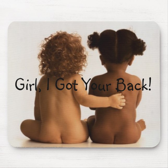 Friendship- Girl, I Got Your Back! Mouse Pad (Front)