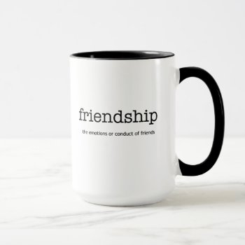 Friendship Inspiration Mug by recoverystore at Zazzle