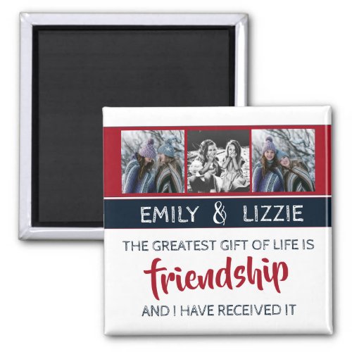 Friendship inspirational quote w names and photos magnet