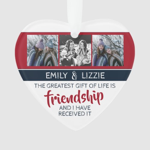 Friendship inspirational quote w names and photos ornament