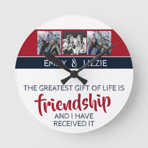 Friendship inspirational quote w names and photos round clock