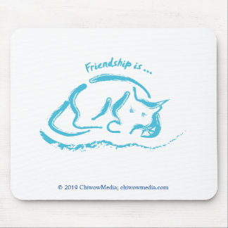 Friendship is a Cat Mouse Pad