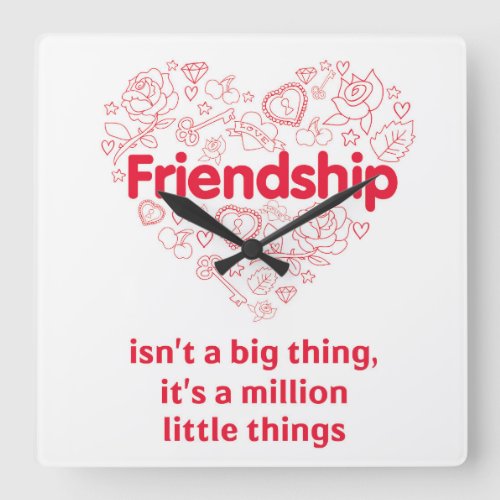 Friendship is a million things cute quote clock