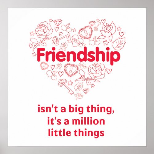Friendship is a million things cute quote poster