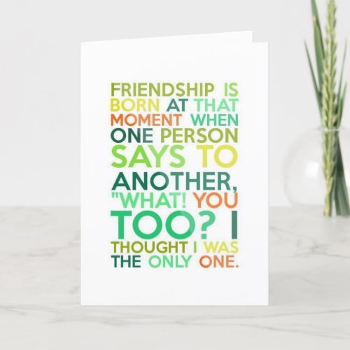 FRIENDSHIP IS CARING ABOUT YOU CARD