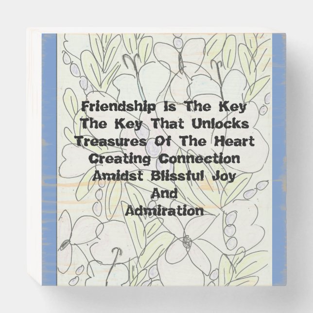 Friendship Is The Key  Wooden Box Sign (Front Horizontal)