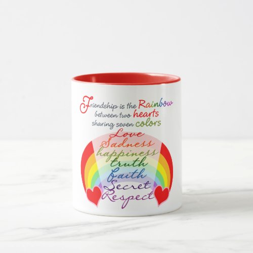 Friendship is the rainbow BFF Saying Design Mug