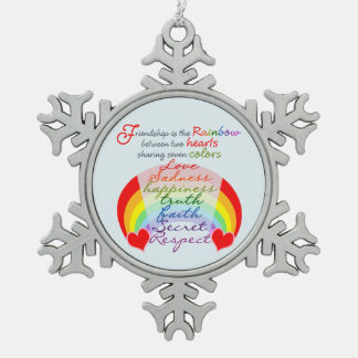 Friendship is the rainbow BFF Saying Design Snowflake Pewter Christmas Ornament