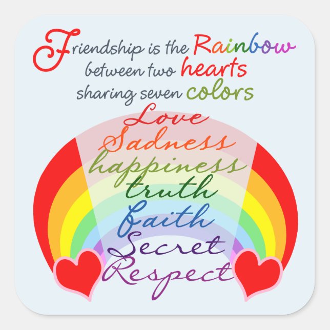 Friendship is the rainbow BFF Saying Design Square Sticker (Front)