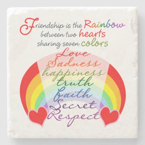 Friendship is the Rainbow Poem Stone Coaster