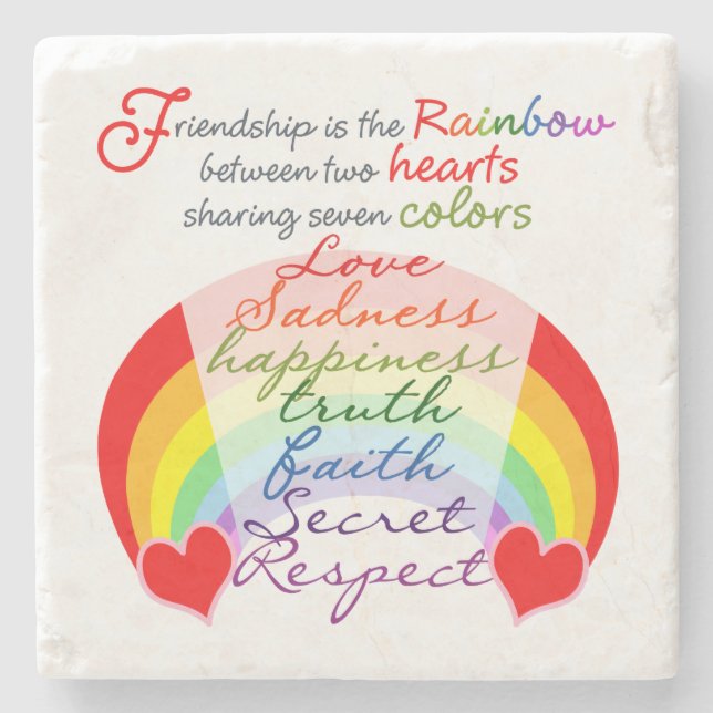 Friendship is the Rainbow Poem Stone Coaster (Front)