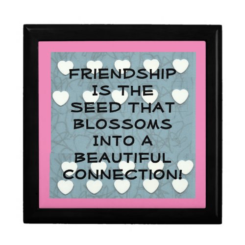 Friendship Is The Seed  Gift Box