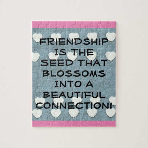 Friendship Is The Seed  Jigsaw Puzzle