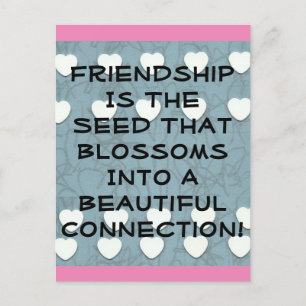 Friendship Is The Seed Postcard