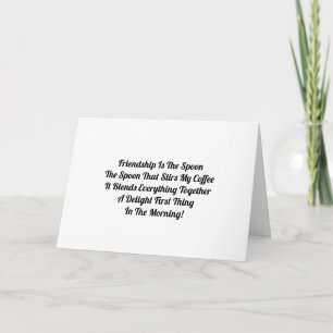 Friendship Is The Spoon Card