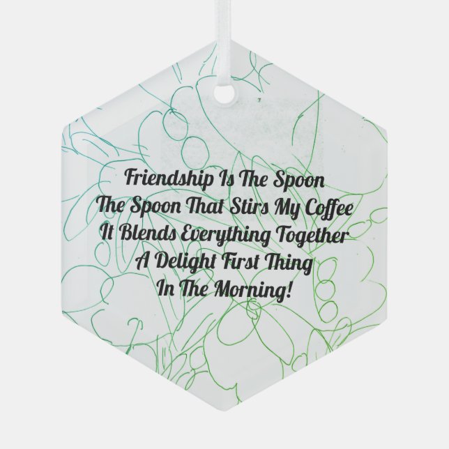 Friendship Is The Spoon  Glass Ornament (Front)