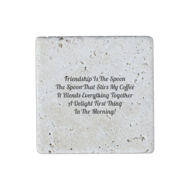 Friendship Is The Spoon    Stone Magnet (Front)