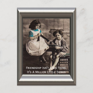 Friendship Isn't A Big Thing Postcard