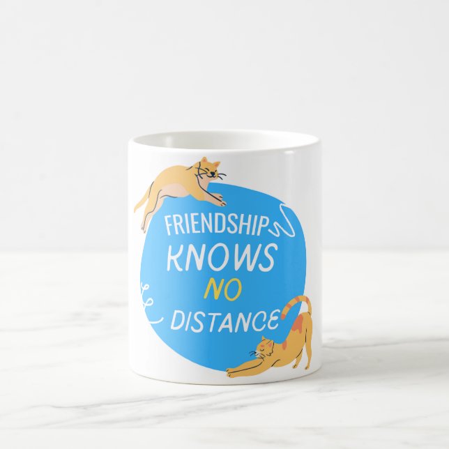Friendship Knows No Distance Coffee Mug (Center)