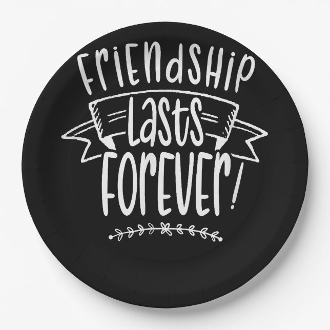 Friendship Lasts Forever Cute Friends Friend Sayin Paper Plates (Front)