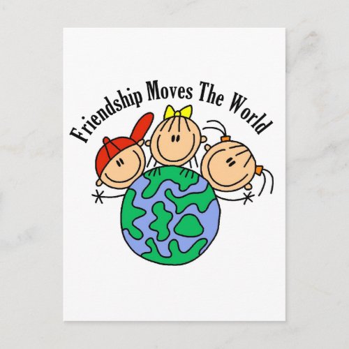 Friendship Moves the World T_shirts and Gifts Postcard