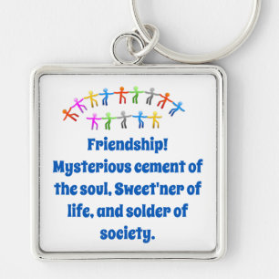 Friendship Mysterious Cement - Friendship Quote  Keychain