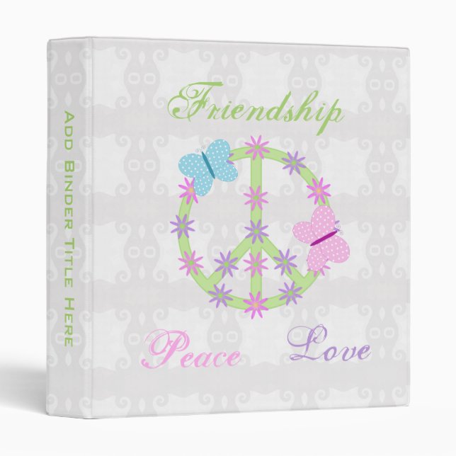 Friendship, Peace and Love Binder (Front/Spine)