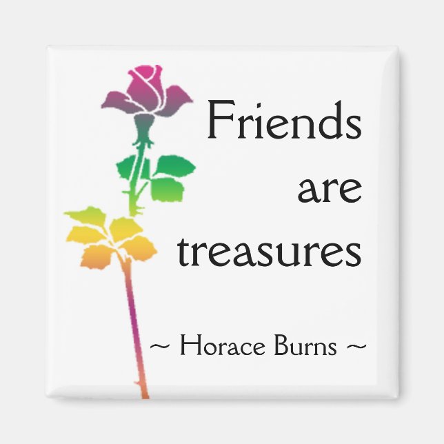 Friendship Quotation - Motivational Quote Magnet (Front)