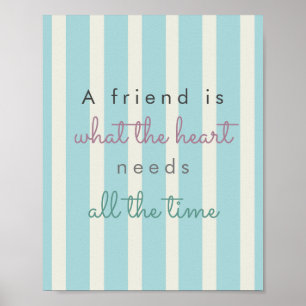 friendship quote blue beige stripes inspirational poster
