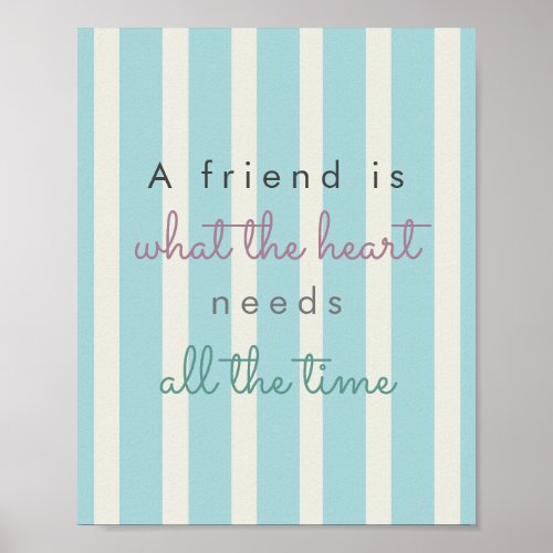 friendship quote blue beige stripes inspirational poster