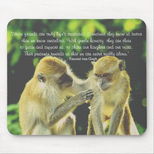 Friendship Quote by Vincent van Gogh Mouse Pad