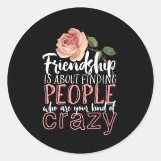 Friendship Quote Cool Crazy Best Friends