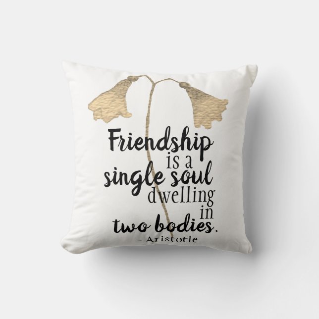 Friendship Quote Flowers Throw Pillow (Front)