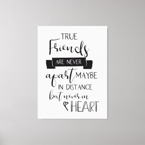 Friendship Quote typography Never Apart lettering Canvas Print