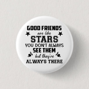 Friendship T-Shirt Quote Good Friend Like Star Button