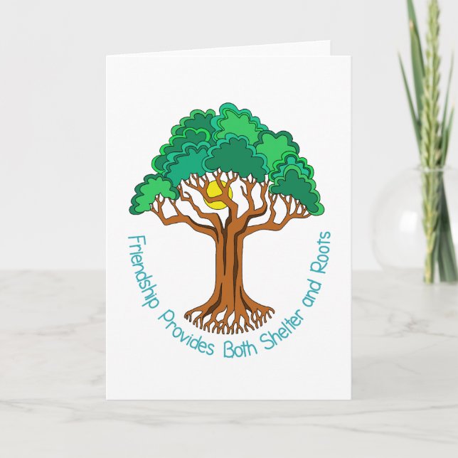 Friendship Tree Provides Shelter and Roots Card (Front)