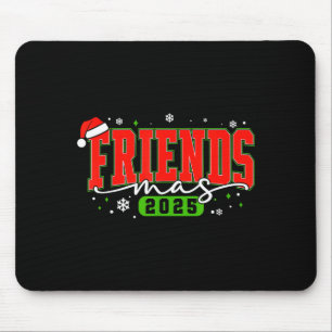Friendsmas 2025 Friends Santa Hat Merry Christmas Mouse Pad