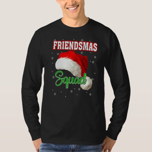 Friendsmas Santa Hat Squad Xmas Group Winter Holid T_Shirt