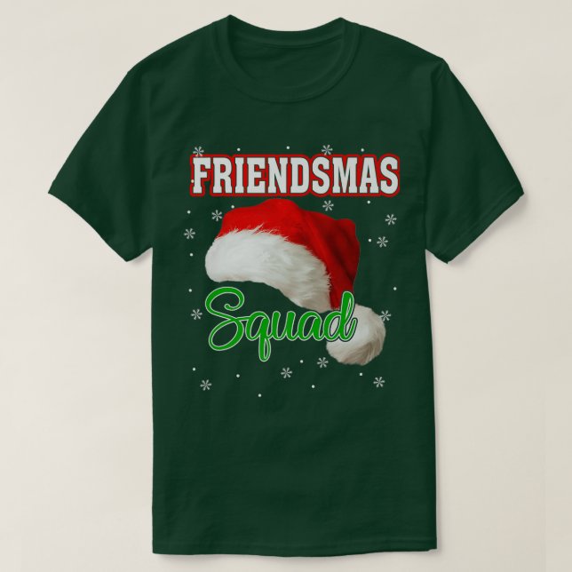 Friendsmas Santa Hat Squad Xmas Group Winter Holid T-Shirt (Design Front)