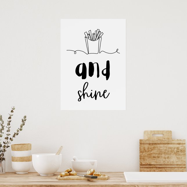 Fries and shine  poster (Kitchen)