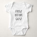 Fries Before Guys Baby Bodysuit at Zazzle